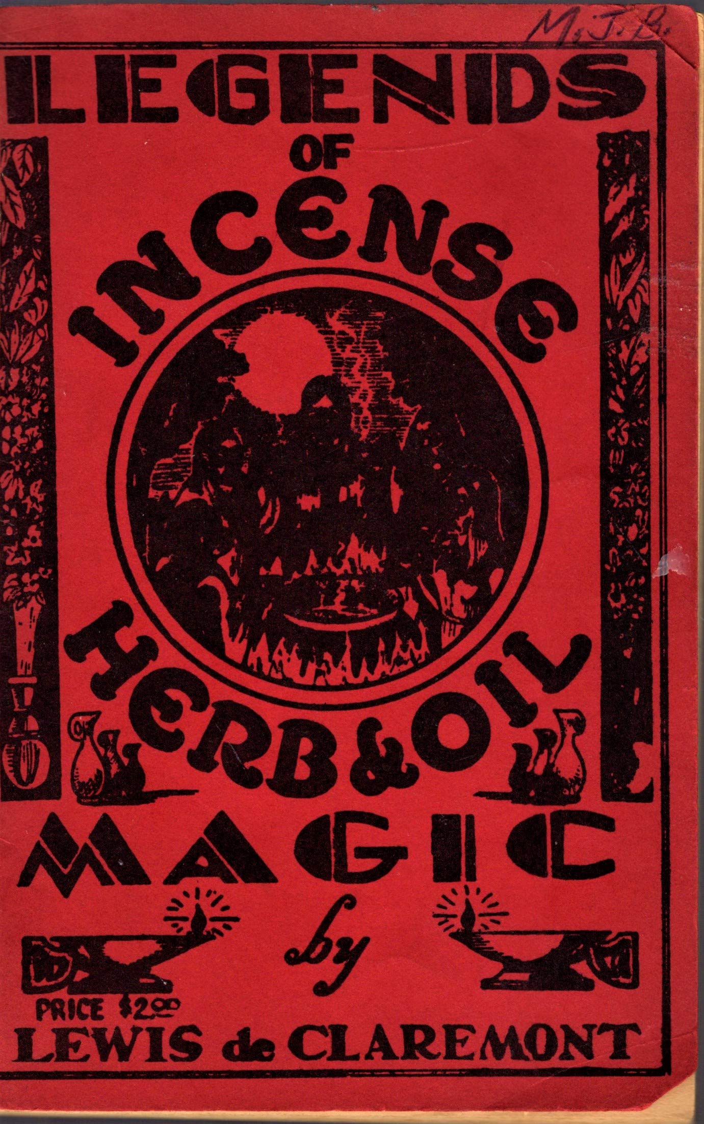Legends of incense, herb & oil magic (Unknown Binding)