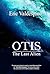 Otis: The Last Alien