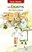 Les cousins - Tome 2: Notre...