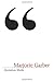 Quotation Marks by Marjorie Garber (2002-12-05)