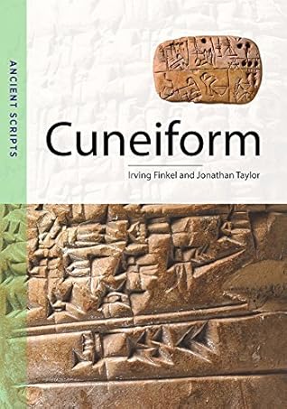 Cuneiform: Ancient Scripts by Irving Finkel (2015-04-01)