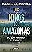 Los niños del Amazonas by Daniel Coronell