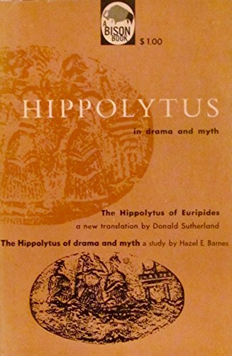Hippolytus in Drama and Myth