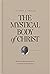 The Mystical Body of Christ