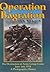 OPERATION BAGRATION: The Destruction of Army Group Centre June-July 1944, A Photographic History by Baxter, Ian (2008) Hardcover