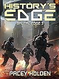 History's Edge: A Military Sci-Fi Series