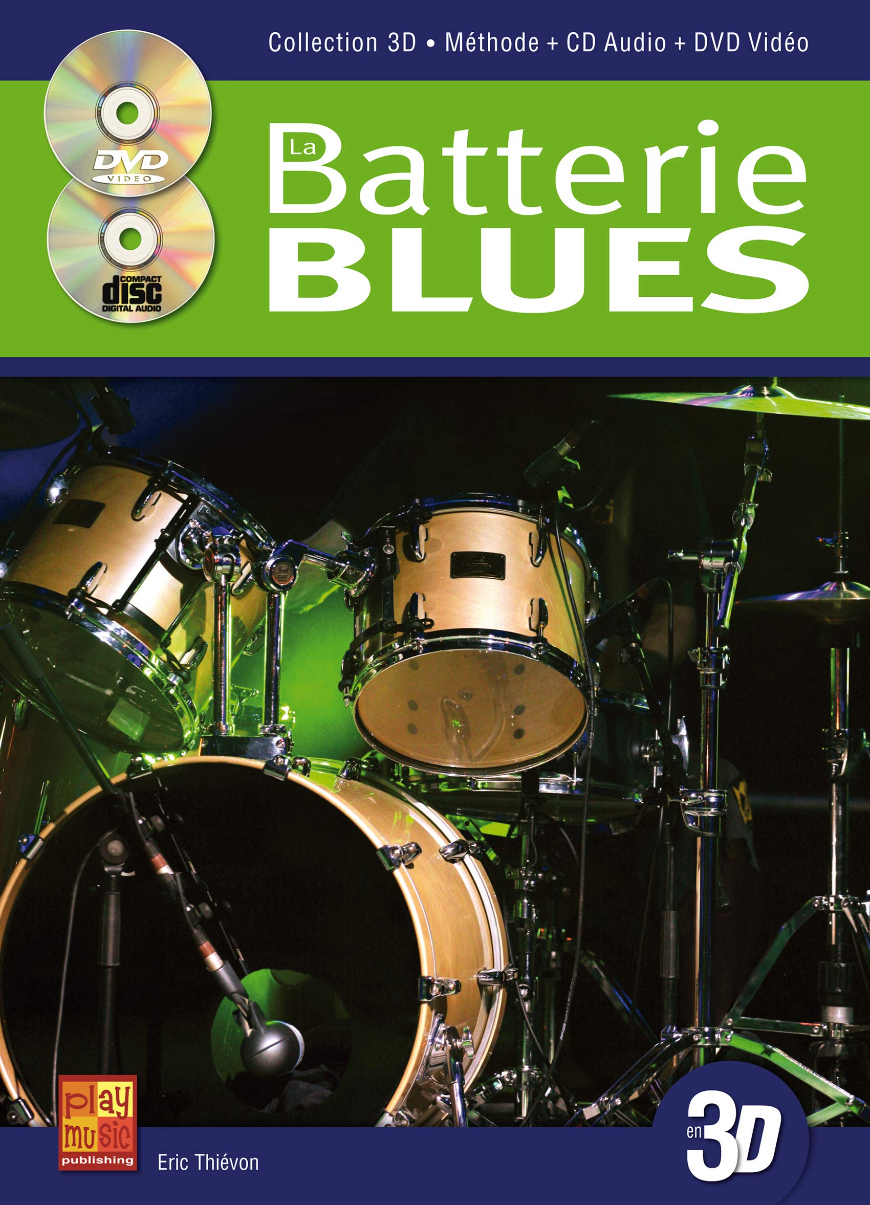 Batterie blues en 3D (la) +CD+DVD