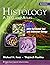 Histology: A Text and Atlas...