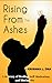 Rising from the Ashes : Jou...