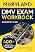 Maryland DMV Exam Workbook:...