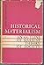 Historical Materialism : An Outline of Marxist Theory of Society