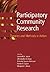 Participatory Community Research: Theories and Methods in Action (Decade of Behavior.) by Leonard A. Jason (Editor), Christopher B. Keys (Editor), Yolanda Suarez-Balcazar (Editor), (31-Dec-2003) Hardcover