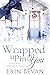 Wrapped Up In You