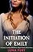 The Initiation of Emily: A ...