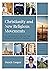 Christianity and New Religious Movements by Derek Cooper