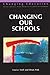 [Changing Our Schools] [By:...