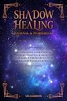 Shadow Healing Jo...