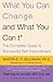What You Can Change....and What You Can't::The Complete Guide to Successful Self-Improvement[Paperback,2007]