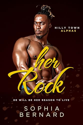 Her Rock (HILLY Town Alphas Series Book 3)