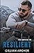 Resilient: A True Brothers MC Novel