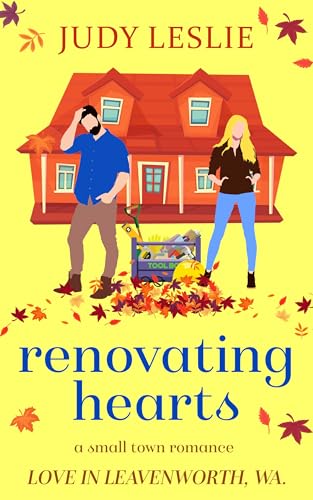 Renovating Hearts (Love in Leavenworth)