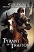 Tyrant of Traitors (William of Alamore Series)