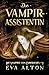 Die Vampirassistentin: Ein romantischer Fantasy Vampir-Hexen Roman (Die Vampire von Emberbury) (German Edition)
