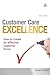 Customer Care Excellence: How To Create An Effective Customer Focus: Volume 6 (Customer Care Excellence: How to Create an Effective Customer Care) by Sarah Cook (2010-11-03)