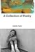 A Collection of Poetry