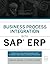 Business Process Integration with SAP ERP by Simha R. Magal (2013-10-01)