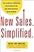 [New Sales. Simplified. by Mike Weinberg