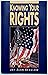 Knowing Your Rights by Jay Alan Sekulow