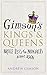 Gimson's Kings and Queens: ...