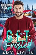 Get Frosted (Christmas Falls #3)