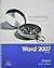 Exploring MS Word 07 Volume 1 & Student CD by Robert Grauer (2007-08-02)