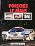 Porsches at Le Mans (A Foul...