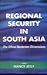 Regional security in South Asia: The ethno-sectarian dimensions