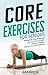 Core Exercises for Seniors by Scott Hamrick