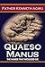 Quaeso Manus