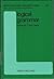 Logical grammar, with special consideration of topics in context change (North-Holland linguistic series ; 39)