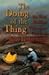 The Doing of the Thing: The Brief, Brilliant Whitewater Career of Buzz Holmstrom (New Edition) by Welch, Vince, Conley, Cort, Dimock, Brad(May 1, 2004) Paperback