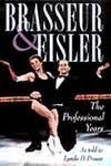 Brasseur and Eisler : The Professional Years (Hardcover)