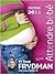 Attendre Bébé 2011 de René Frydman,Christine Schilte ( 1 septembre 2010 )