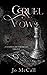 Cruel Vows (Sovereign Broth...