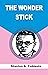 The Wonder Stick