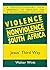 Violence and Nonviolence in...