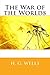 The War of the Worlds by H. G. Wells (2014-11-29)