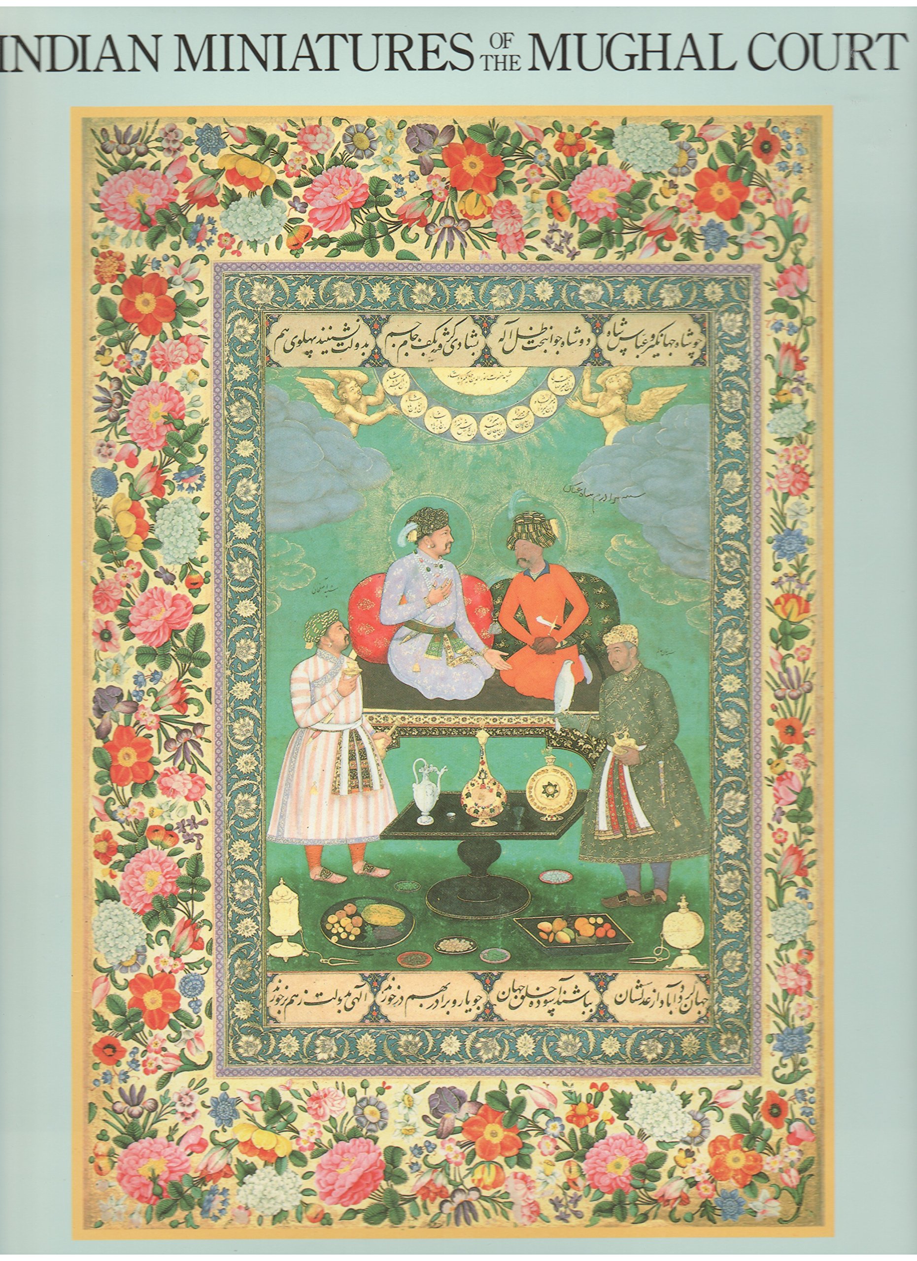 Indian Miniatures of the Mughal Court (Hardcover)