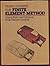 The Finite Element Method: Linear Static and Dynamic Finite Element Analysis by Thomas J. R. Hughes (1987-02-01)