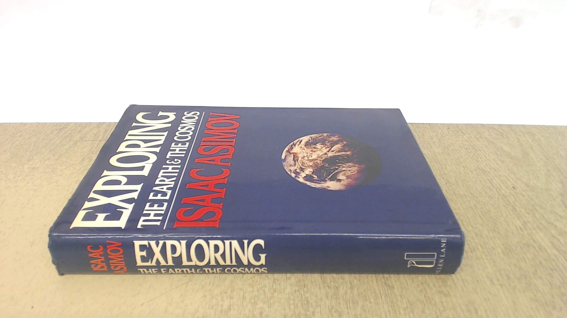 Exploring the Earth and the Cosmos (Hardcover)